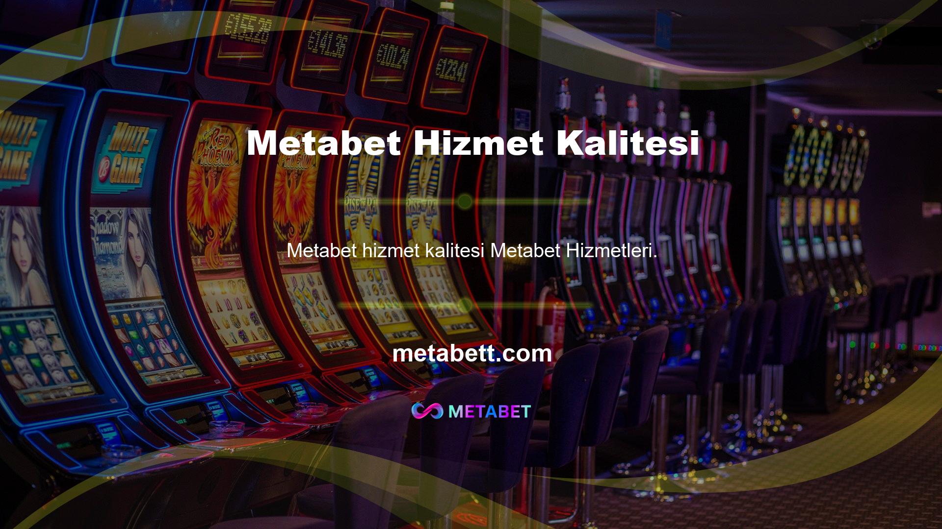 Metabet web sitesini bu kadar önemli kılan şey, sürekli genişleyen modern hizmetler